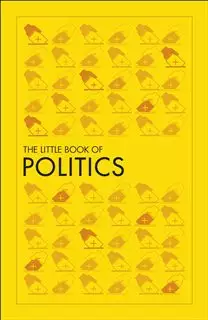 The Little Book Of Politics